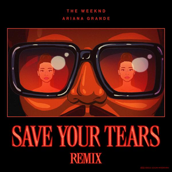 Альбом Save Your Tears исполнителя The Weeknd, Ariana Grande