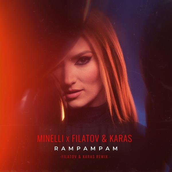 Альбом Rampampam исполнителя Filatov & Karas, Minelli