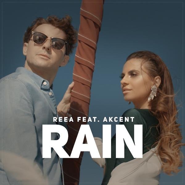 Reea, Akcent - Rain (Extended Version) Скачать Бесплатно Песню В.