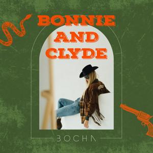 Альбом Bonnie and Clyde исполнителя Bocha