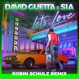 David Guetta - Let's Love (Robin Schulz Remix) [Extended]
